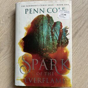 Spark of the Everflame- Penn Cole, hardcover